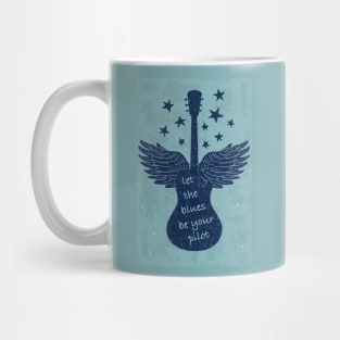 Let The Blues Be Your Pilot Mug